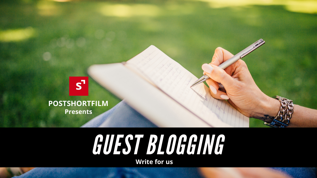 Guest Blogging for PostShortfilm
